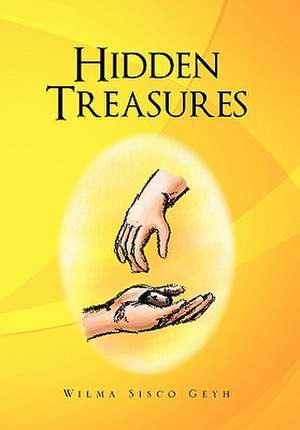 Geyh, W: Hidden Treasures