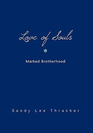 Love of Souls de Sandy Lee Thrasher