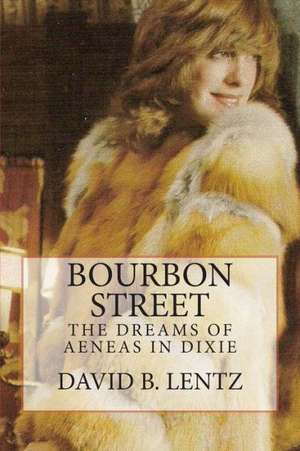 Bourbon Street de David B. Lentz