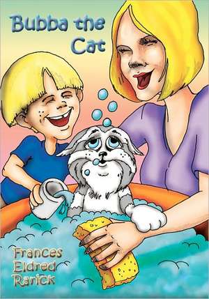 Bubba the Cat de Frances E. Rarick