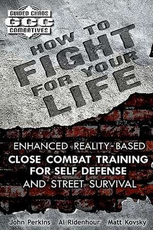 How to Fight for Your Life de John Perkins