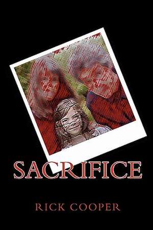 Sacrifice de Rick Cooper