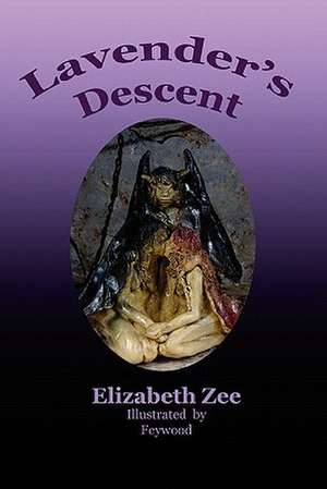 Lavender's Descent de Elizabeth Zee