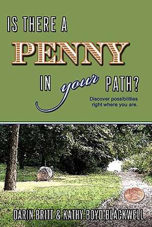 Is There a Penny in Your Path? de Darin Britt