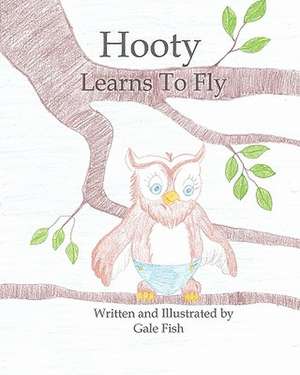 Hooty Learns to Fly de Gale Fish