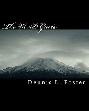 The World Guide de Dennis L. Foster