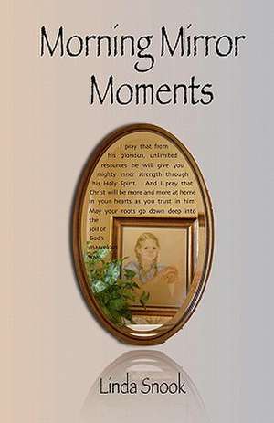 Morning Mirror Moments de Linda Snook