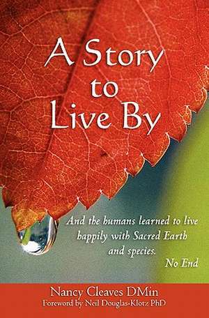 A Story to Live by de Cleaves, Dr Nancy