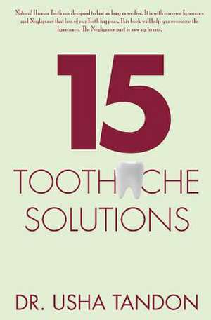 15 Toothache Solutions de Usha Tandon