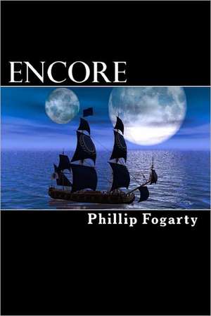 Encore de Phillip Fogarty