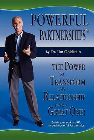 Powerful Partnerships de Jim Goldstein