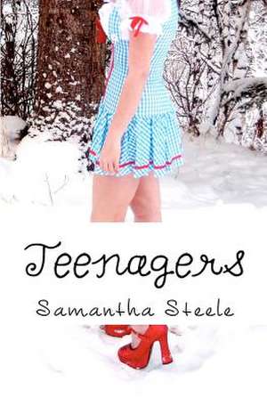 Teenagers de Samantha Steele