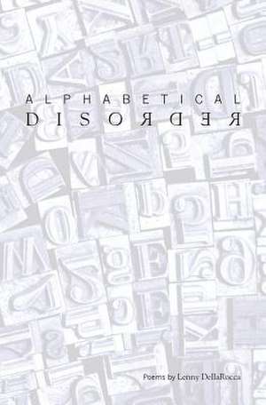 Alphabetical Disorder de Lenny Dellarocca