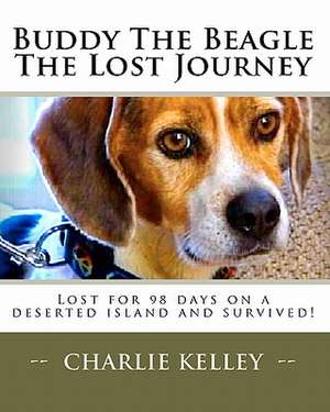 Buddy the Beagle - The Lost Journey de Charlie Kelley