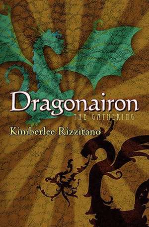 Dragonairon de Kimberlee Rizzitano