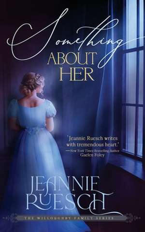 Something about Her de Jeannie Ruesch