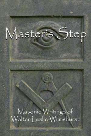 Master's Step de Walter Leslie Wilmshurst