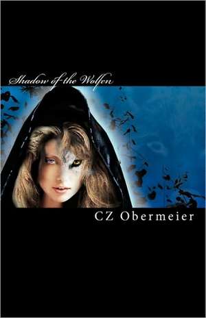 Shadow of the Wolfen de Cz Obermeier