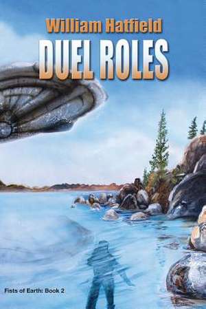 Duel Roles de William Hatfield