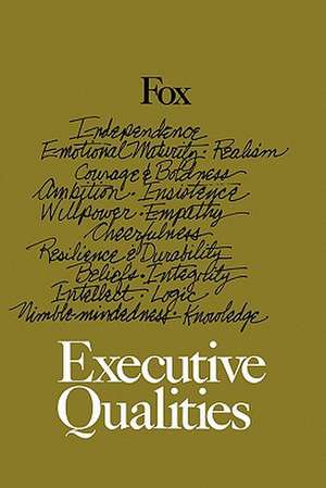 Executive Qualities de Joseph M. Fox