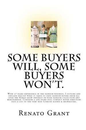 Some Buyers Will, Some Buyers Won't. de Renato Grant