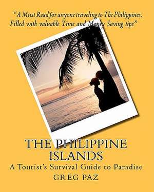 The Philippine Islands de Greg Paz