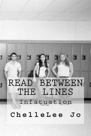 Read Between the Lines de Chellelee Jo