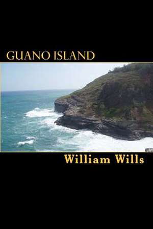 Guano Island de William Wills