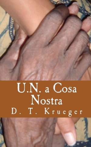 U.N. a Cosa Nostra de MS D. T. Krueger