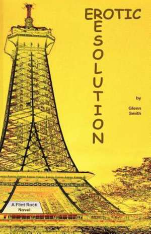 Erotic Resolution de Glenn Smith