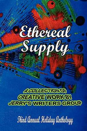 Ethereal Supply de Jerry's Writers Group