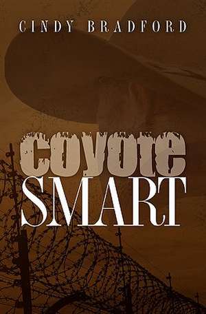 Coyote Smart de Cindy Bradford