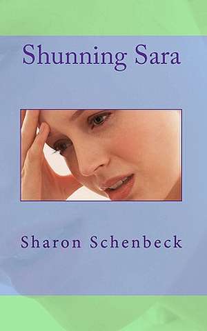 Shunning Sara de Sharon Schenbeck