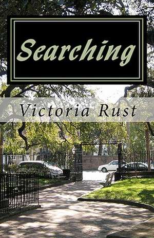 Searching de Victoria Rust