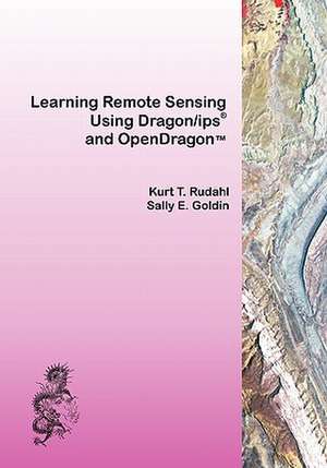 Learning Remote Sensing de Kurt T. Rudahl