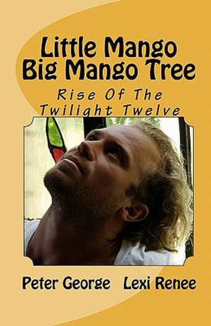 Little Mango Big Mango Tree de MR Peter George