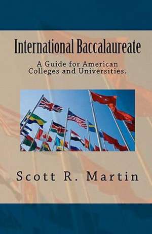 International Baccalaureate de Scott R. Martin