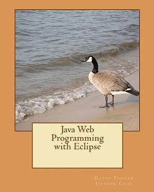 Java Web Programming with Eclipse de David A. Turner