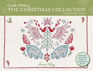 Doodle Stitching: The Christmas Collection Transfer Pack de Aimee Ray