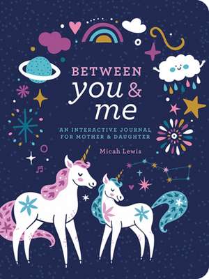 Between You & Me de Micah Lewis