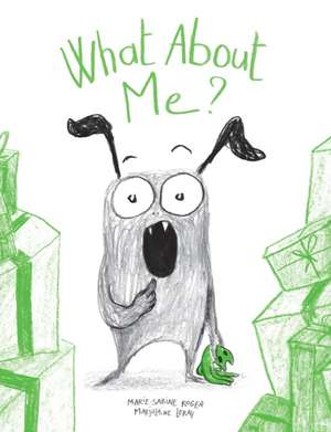 What about Me? de Marie-Sabine Roger