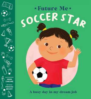 Soccer Star de Phoenix Bright