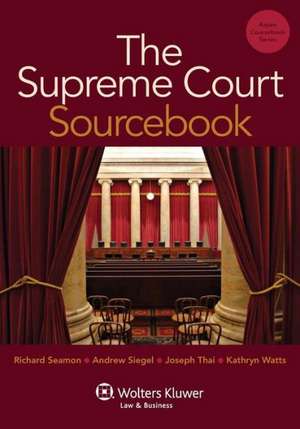 The Supreme Court Sourcebook de Seamon