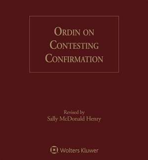 Ordin on Contesting Confirmation de Ordin, Robert L.