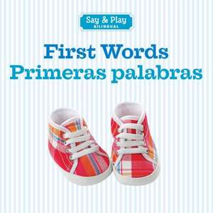 First Words/Primeras Palabras de Sterling Publishing Company