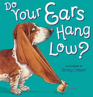 Do Your Ears Hang Low? de Jenny Cooper