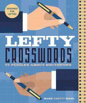 Lefty Crosswords de Mark Diehl