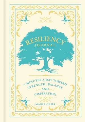 Resiliency Journal de Maria Gamb