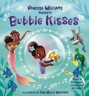 Bubble Kisses de Vanessa Williams