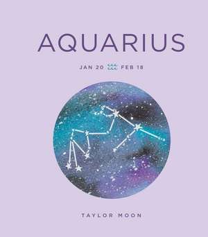 Zodiac Signs: Aquarius de Taylor Moon